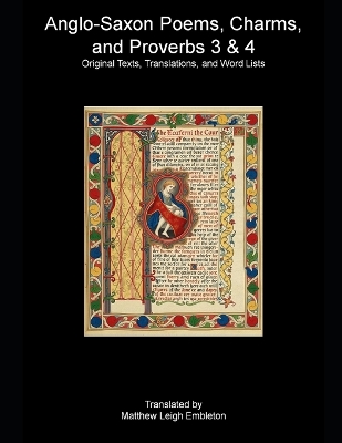 Book cover for Anglo-Saxon Poems, Charms, and Proverbs 3 & 4