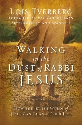 Book cover for Walking in the Dust of Rabbi Jesus