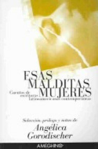 Cover of Esas Malditas Mujeres
