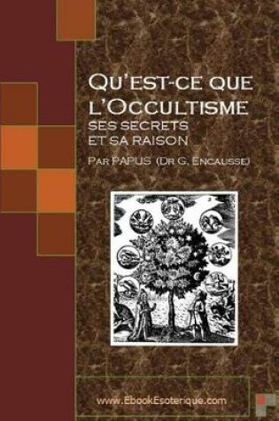 Cover of Qu'est-ce que l'Occultisme