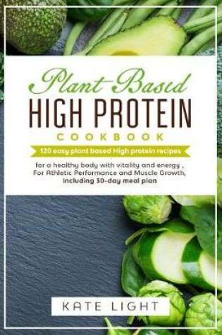 Cover of Plant-Based High Protein Cookbook