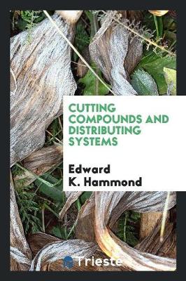 Book cover for Cutting Compounds and Distributing Systems