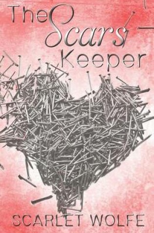 Cover of The Scars Keeper