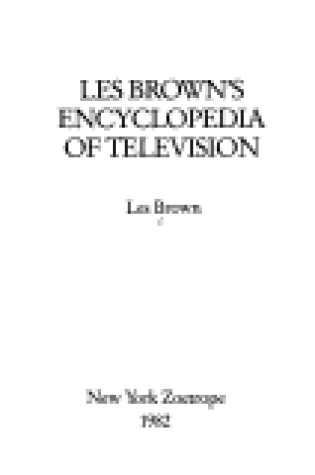 Cover of Les Brown's Encyclopedia of Television