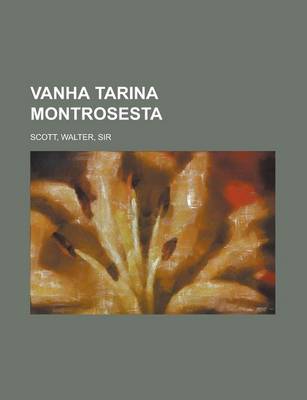 Book cover for Vanha Tarina Montrosesta