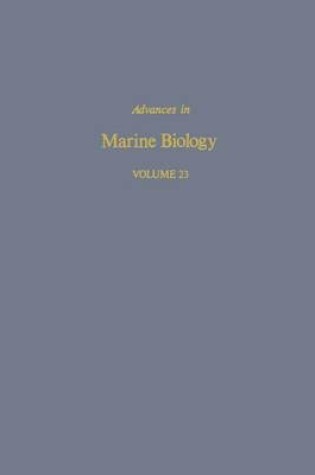 Cover of Advances in Marine Biology Vol. 23 APL