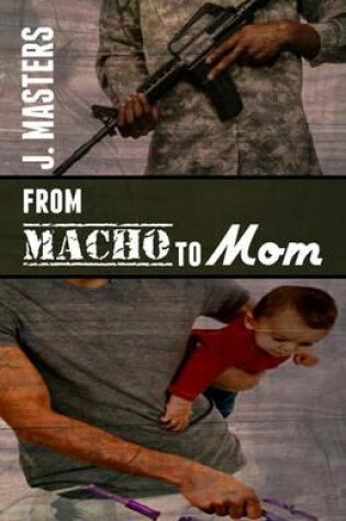 Cover of From Macho to Mom