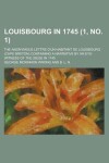 Book cover for Louisbourg in 1745; The Anonymous Lettre D'Un Habitant de Louisbourg (Cape Breton) Containing a Narrative by an Eye-Witness of the Siege in 1745