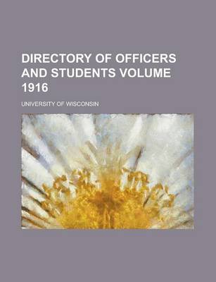 Book cover for Directory of Officers and Students Volume 1916