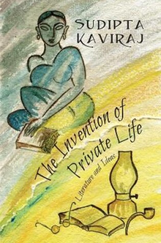 Cover of The Invention of Private Life