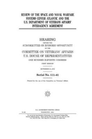 Cover of Review of the Space and Naval Warfare Systems Center Atlantic and the U.S. Department of Veterans Affairs' interagency agreement