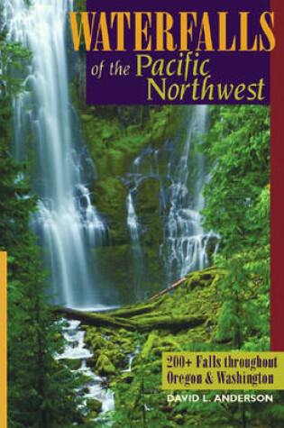 Cover of Waterfalls of the Pacific Northwest