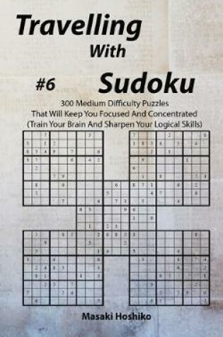 Cover of Travelling With Sudoku #6