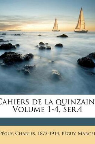 Cover of Cahiers de La Quinzaine Volume 1-4, Ser.4