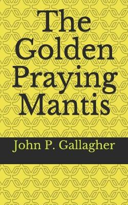 Book cover for The Golden Praying Mantis