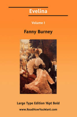 Cover of Evelina Volume I (Large Print)