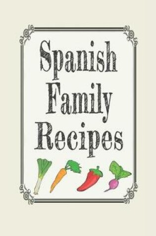 Cover of Spanish Family Recipes