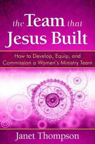 Cover of The Team That Jesus Built