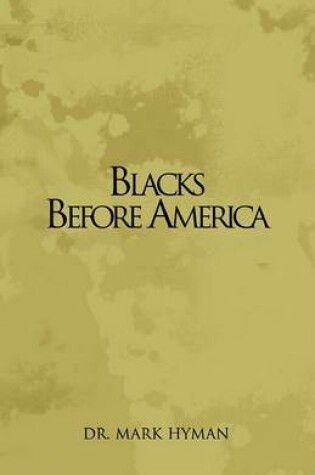 Cover of Blacks Before America