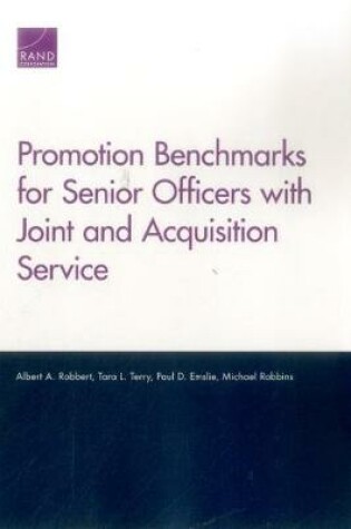 Cover of Promotion Benchmarks for Senior Officers with Joint and Acquisition Service