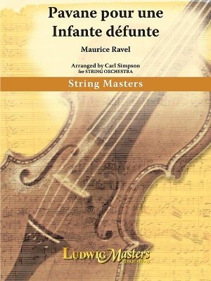 Cover of Pavane Pour Une Infante Defunte (String Orch., Simpson)