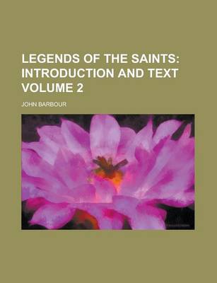 Book cover for Legends of the Saints Volume 2
