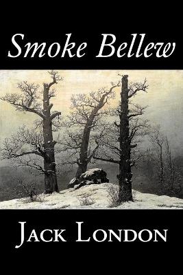 Book cover for Smoke Bellew by Jack London, Fiction, Action & Adventure