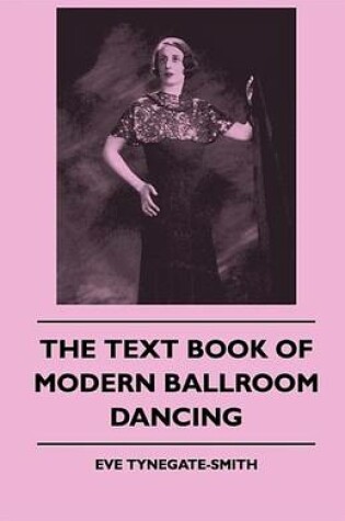 Cover of The Text Book Of Modern Ballroom Dancing