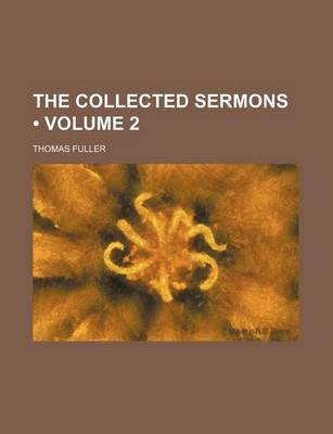 Book cover for The Collected Sermons (Volume 2)