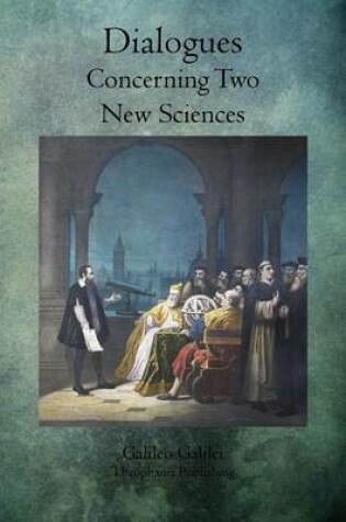 Cover of Dialogues Concerning Two New Sciences