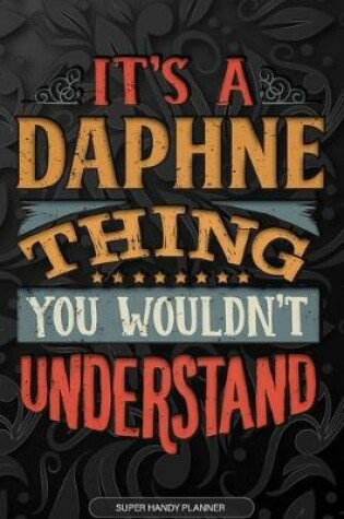 Cover of It's A Daphne Thing You Wouldn't Understand