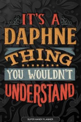 Book cover for It's A Daphne Thing You Wouldn't Understand