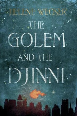 Cover of The Golem and the Djinni