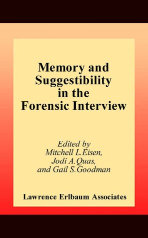 Book cover for Memory and Suggestibility in the Forensic Interview