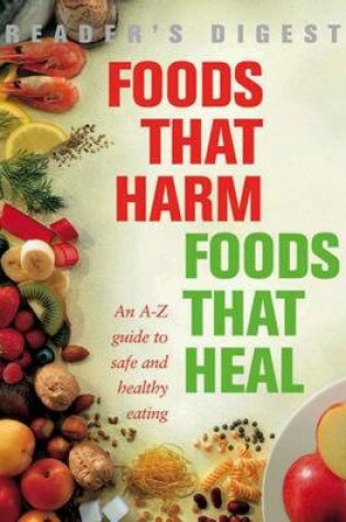 Cover of Foods That Harm, Foods That Heal
