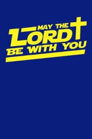 Cover of May The Lord Be With You