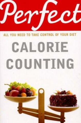 Cover of Perfect Calorie Counting