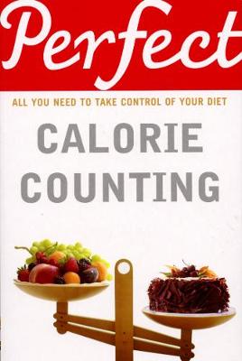 Book cover for Perfect Calorie Counting