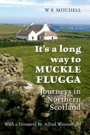 Cover of It's a Long Way to Muckle Flugga