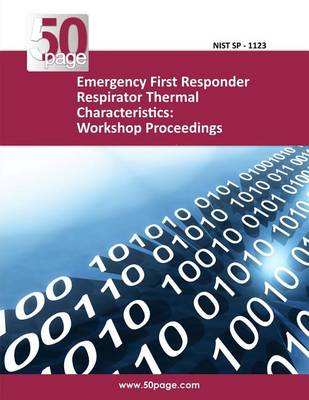 Cover of Emergency First Responder Respirator Thermal Characteristics