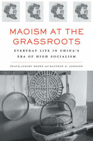 Cover of Maoism at the Grassroots