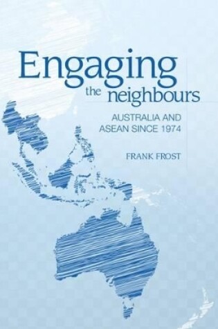 Cover of Engaging the neighbours