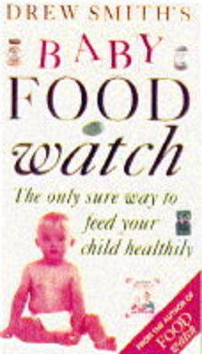 Book cover for Drew Smith's Baby Food Watch