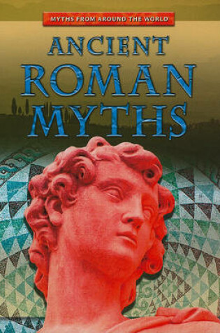 Cover of Ancient Roman Myths