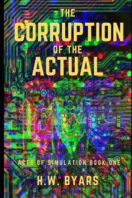 Cover of The Corruption of the Actual