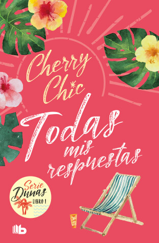 Book cover for Todas mis respuestas / All My Answers. (Dunas 1)