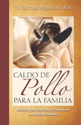 Book cover for Caldo de Pollo Para la Familia