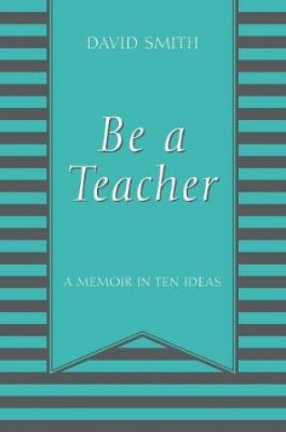 Cover of Be a Teacher