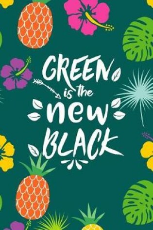 Cover of Green Is The New Black