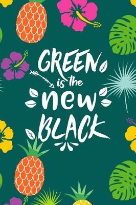 Book cover for Green Is The New Black